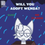 Sprunki Will You Adopt Wenda