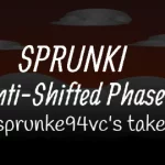 Sprunki Anti-Shifted Phase 5 But The Project Is Remixed